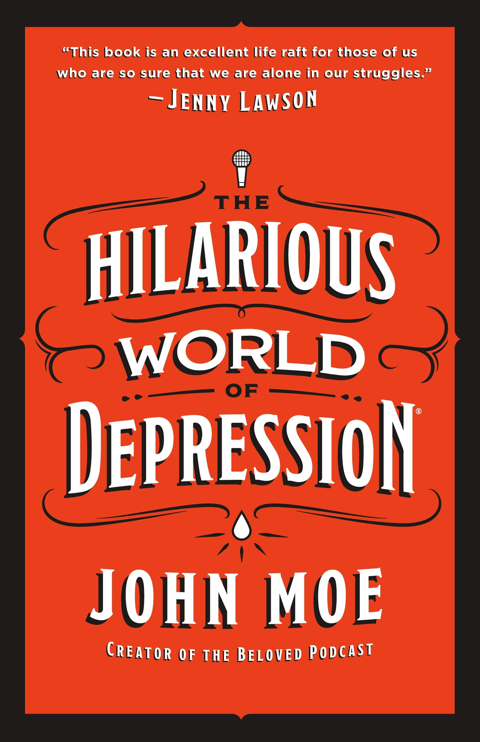 The Hilarious World of Depression Opens in new window