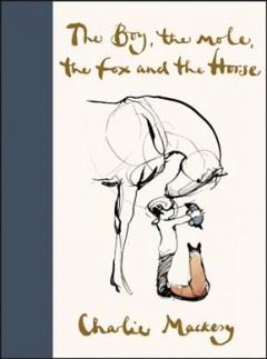 The Boy, The Mole, The Fox, and The Horse Opens in new window