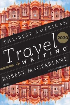 Best American Travel Writing 2020 Opens in new window