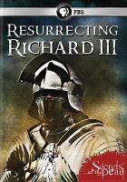 Resurrecting Richard III Opens in new window